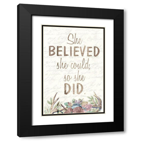 She Believed Black Modern Wood Framed Art Print with Double Matting by Kimberly, Allen