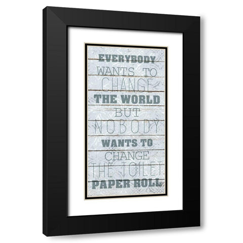 Change the Roll Black Modern Wood Framed Art Print with Double Matting by Kimberly, Allen
