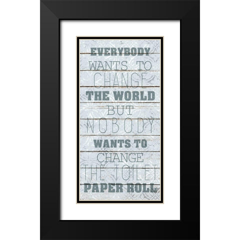 Change the Roll Black Modern Wood Framed Art Print with Double Matting by Kimberly, Allen