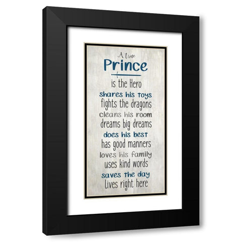 A True Prince Black Modern Wood Framed Art Print with Double Matting by Kimberly, Allen
