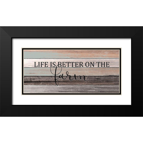 Better on the Farm Black Modern Wood Framed Art Print with Double Matting by Kimberly, Allen
