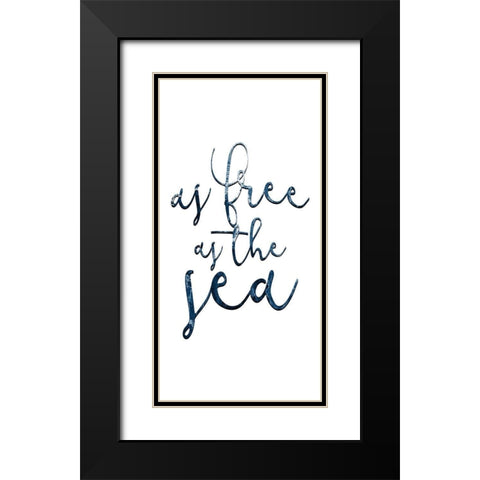Free as the Sea 1 Black Modern Wood Framed Art Print with Double Matting by Kimberly, Allen