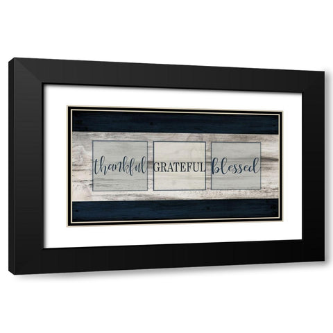 Thankful Grateful Blessed Plank Black Modern Wood Framed Art Print with Double Matting by Kimberly, Allen