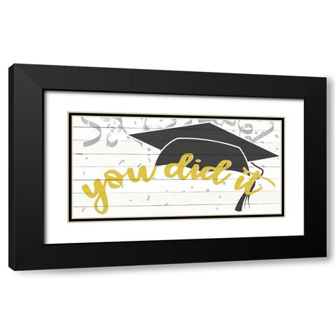You Did It Black Modern Wood Framed Art Print with Double Matting by Allen, Kimberly