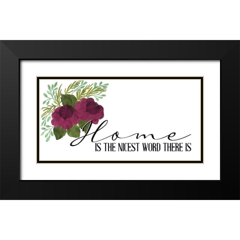 Home Is the Nicest Black Modern Wood Framed Art Print with Double Matting by Allen, Kimberly