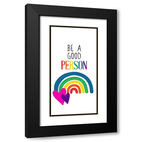 Good Person Black Modern Wood Framed Art Print with Double Matting by Allen, Kimberly