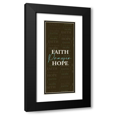 Faith Prayer Black Modern Wood Framed Art Print with Double Matting by Allen, Kimberly