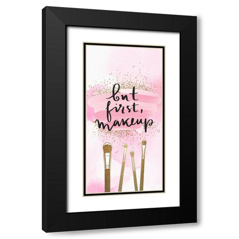 But First 1 V2 Black Modern Wood Framed Art Print with Double Matting by Allen, Kimberly