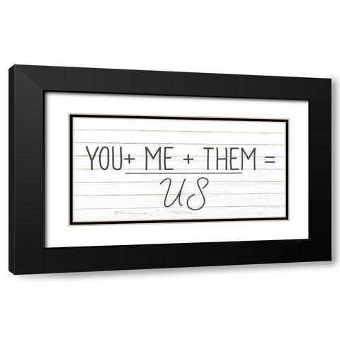 You Me Them Black Modern Wood Framed Art Print with Double Matting by Allen, Kimberly