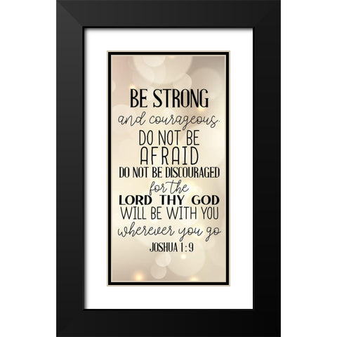 Be Strong Black Modern Wood Framed Art Print with Double Matting by Allen, Kimberly