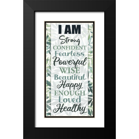 I Am_panel Black Modern Wood Framed Art Print with Double Matting by Allen, Kimberly