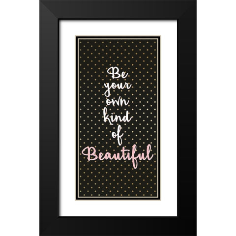 Your Own Kind 1 V2 Black Modern Wood Framed Art Print with Double Matting by Allen, Kimberly