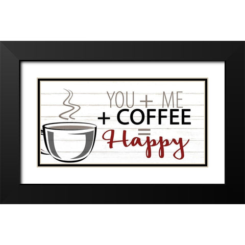 You + ME + Coffee Black Modern Wood Framed Art Print with Double Matting by Allen, Kimberly