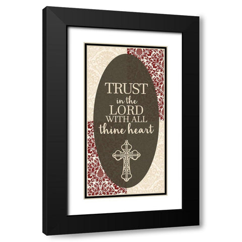 Trust the Lord 1 Black Modern Wood Framed Art Print with Double Matting by Allen, Kimberly