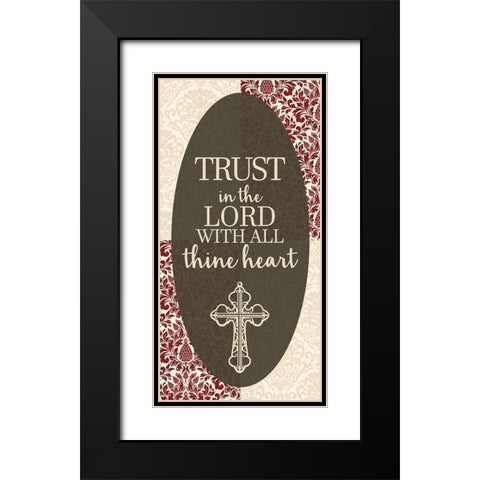 Trust the Lord 1 Black Modern Wood Framed Art Print with Double Matting by Allen, Kimberly