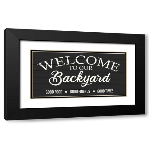 Welcome Backyard Black Modern Wood Framed Art Print with Double Matting by Allen, Kimberly