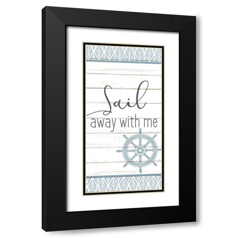 Relax and Sail 1 Black Modern Wood Framed Art Print with Double Matting by Allen, Kimberly