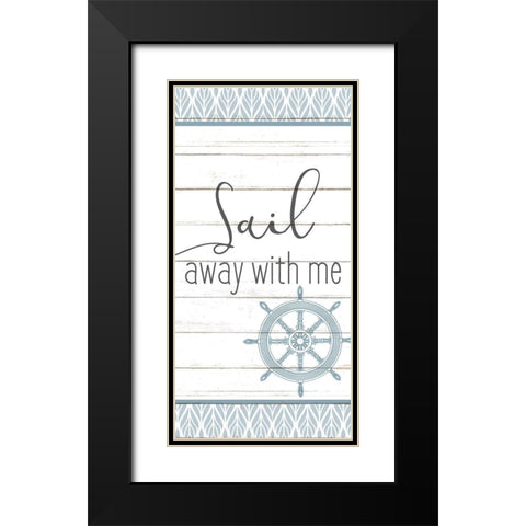Relax and Sail 1 Black Modern Wood Framed Art Print with Double Matting by Allen, Kimberly