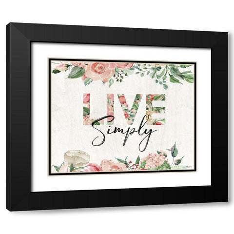 Live Simply Black Modern Wood Framed Art Print with Double Matting by Louise, Gigi