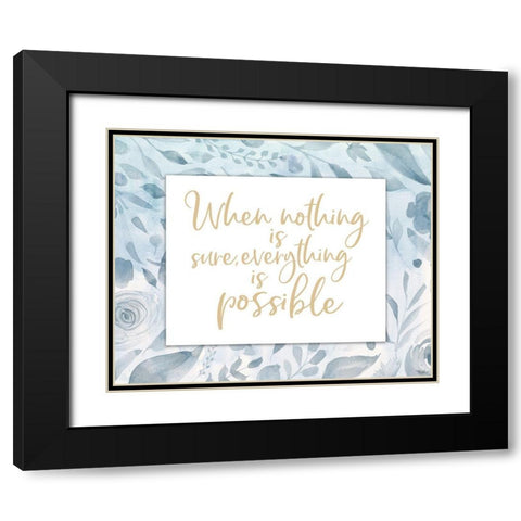 Everything Possible Black Modern Wood Framed Art Print with Double Matting by Louise, Gigi