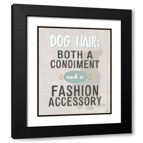 Dog Hair Black Modern Wood Framed Art Print with Double Matting by Louise, Gigi