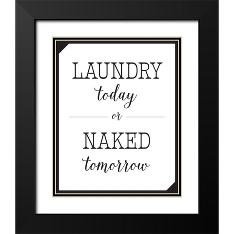 Laundry Today Black Modern Wood Framed Art Print with Double Matting by McFarland, Leslie