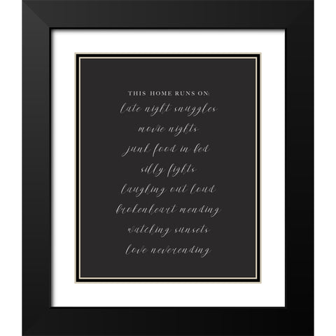 This Home Runs On Black Modern Wood Framed Art Print with Double Matting by Straatsma, Leah