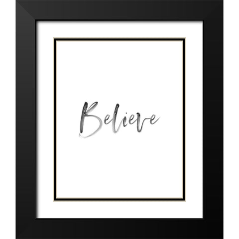 Believe Black Modern Wood Framed Art Print with Double Matting by Straatsma, Leah
