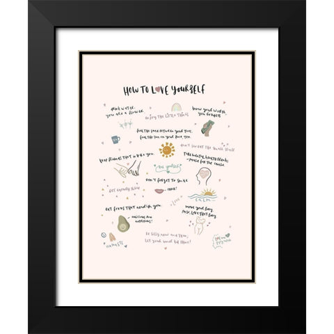 How To Love Yourself Black Modern Wood Framed Art Print with Double Matting by Straatsma, Leah