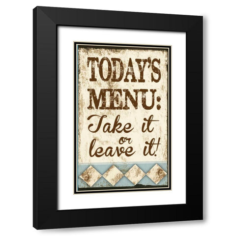 Take It or Leave It Black Modern Wood Framed Art Print with Double Matting by Hogan, Melody