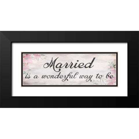 Wonderfully Married Black Modern Wood Framed Art Print with Double Matting by Prime, Marcus
