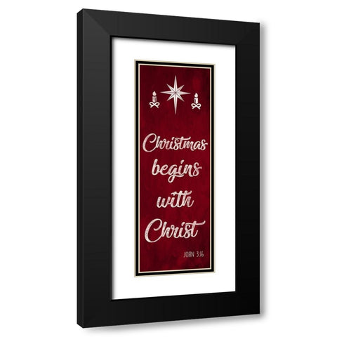 Begins With Christ Black Modern Wood Framed Art Print with Double Matting by Prime, Marcus