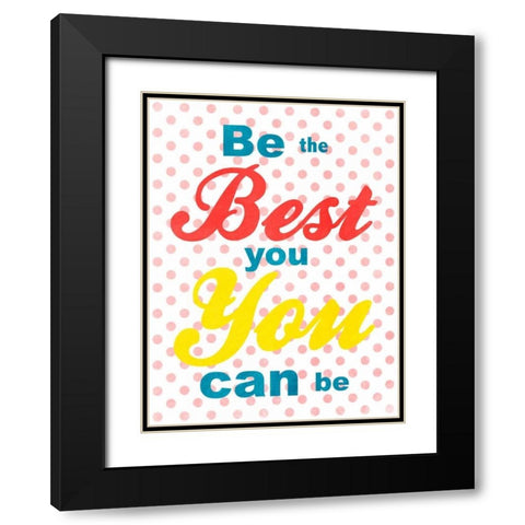 Best You Black Modern Wood Framed Art Print with Double Matting by Prime, Marcus