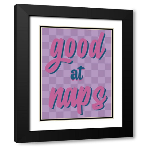 Good At Naps Black Modern Wood Framed Art Print with Double Matting by Prime, Marcus