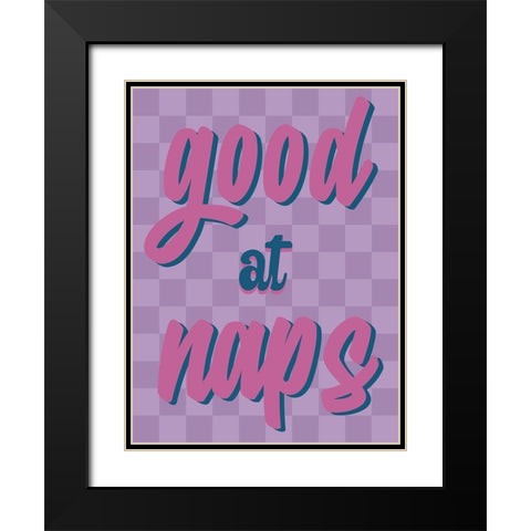 Good At Naps Black Modern Wood Framed Art Print with Double Matting by Prime, Marcus