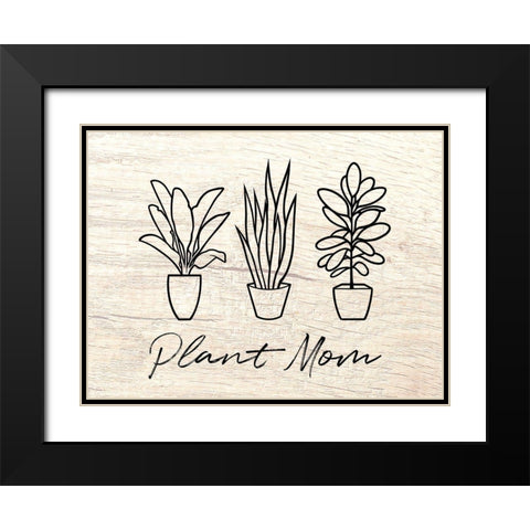 Plant Mom Illustration Black Modern Wood Framed Art Print with Double Matting by Prime, Marcus