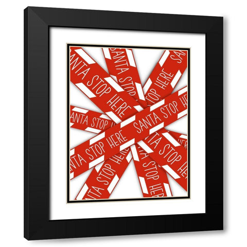 Santa Stop Here Black Modern Wood Framed Art Print with Double Matting by Prime, Marcus