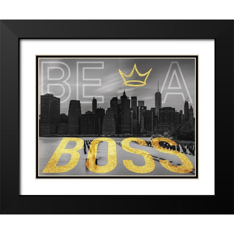 Be A Boss Black Modern Wood Framed Art Print with Double Matting by Prime, Marcus