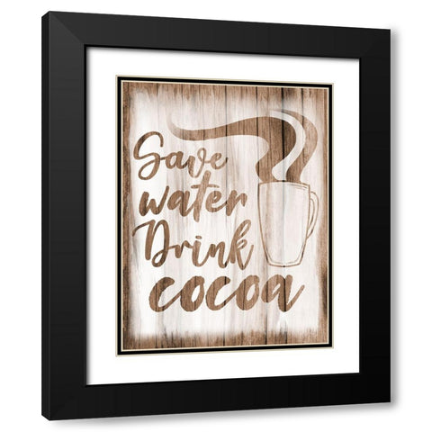 Drink Cocoa Black Modern Wood Framed Art Print with Double Matting by Prime, Marcus
