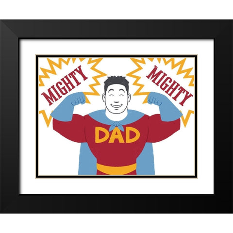 Mighty Mighty Dad Black Modern Wood Framed Art Print with Double Matting by Prime, Marcus