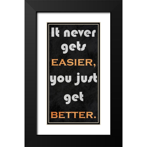 Get Better 1 Black Modern Wood Framed Art Print with Double Matting by Prime, Marcus