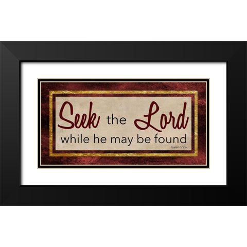 Seek the Lord 1 Black Modern Wood Framed Art Print with Double Matting by Prime, Marcus