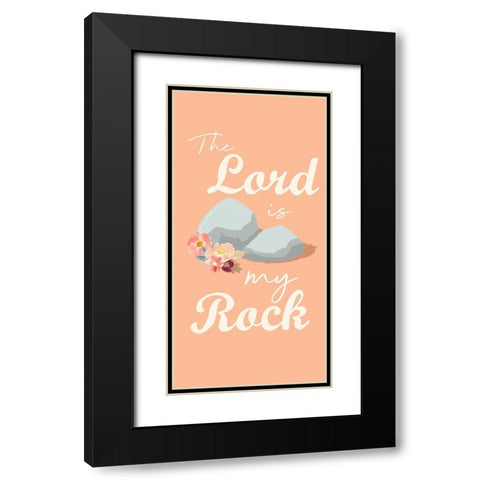 Lord Is My Rock Black Modern Wood Framed Art Print with Double Matting by Prime, Marcus