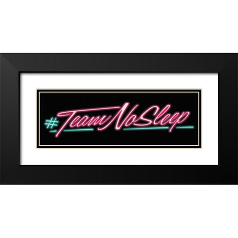 Team No Sleep Black Modern Wood Framed Art Print with Double Matting by Villa, Milli