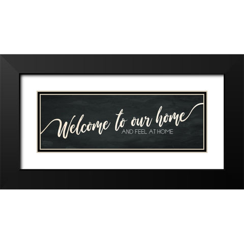 Welcome To Our Home Black Modern Wood Framed Art Print with Double Matting by Villa, Mlli