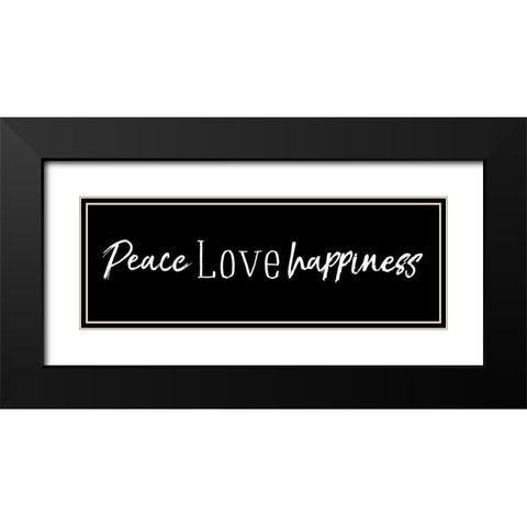 Peace Love Happiness Black Black Modern Wood Framed Art Print with Double Matting by Villa, Mlli