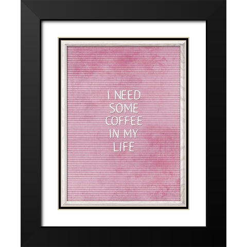 Coffee In My Life Black Modern Wood Framed Art Print with Double Matting by Villa, Mlli