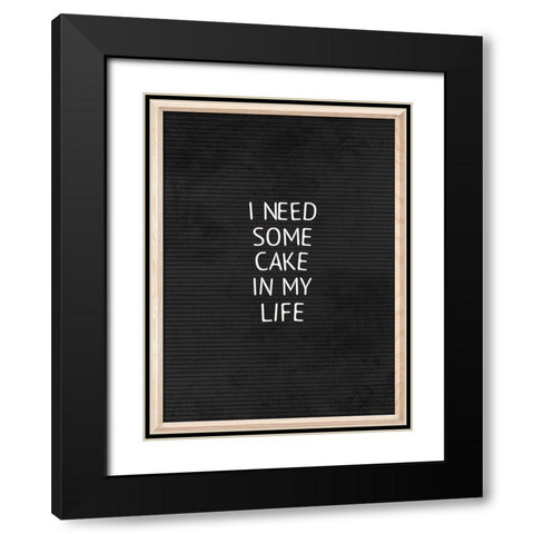 Cake In My Life Black Black Modern Wood Framed Art Print with Double Matting by Villa, Mlli