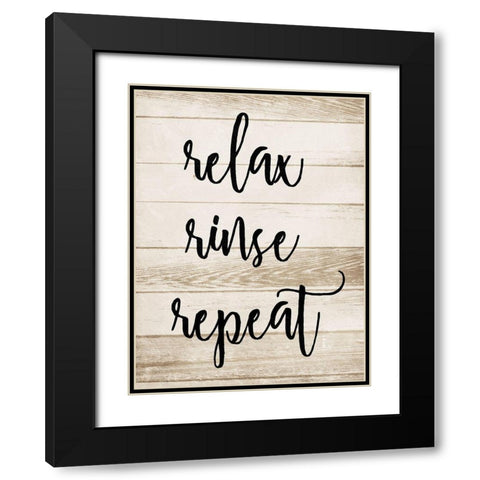 Relax Rinse Repeat Black Modern Wood Framed Art Print with Double Matting by Villa, Mlli