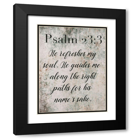 Psalm 23:3 Black Modern Wood Framed Art Print with Double Matting by Villa, Mlli